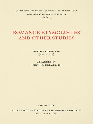 cover image of Romance Etymologies and Other Studies by Carlton Cosmo Rice
